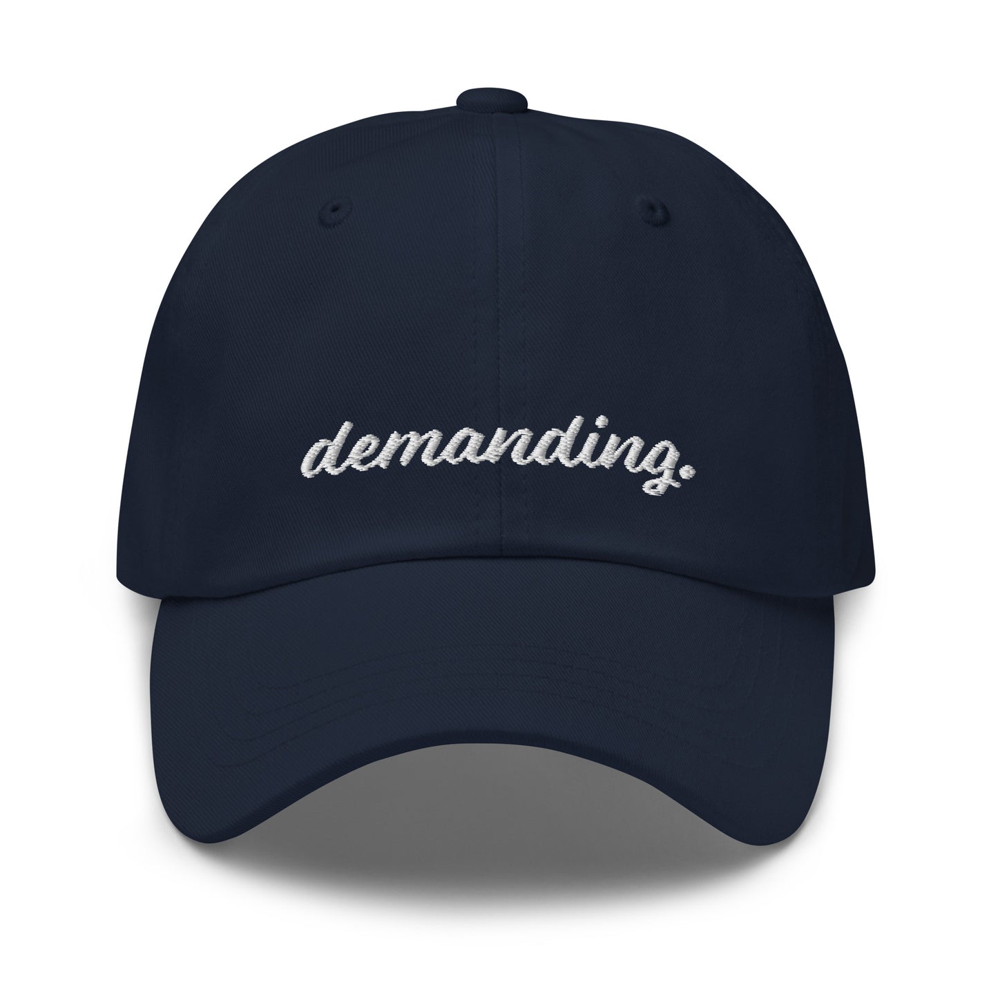 Cap - demanding.