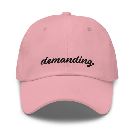 Cap - demanding.