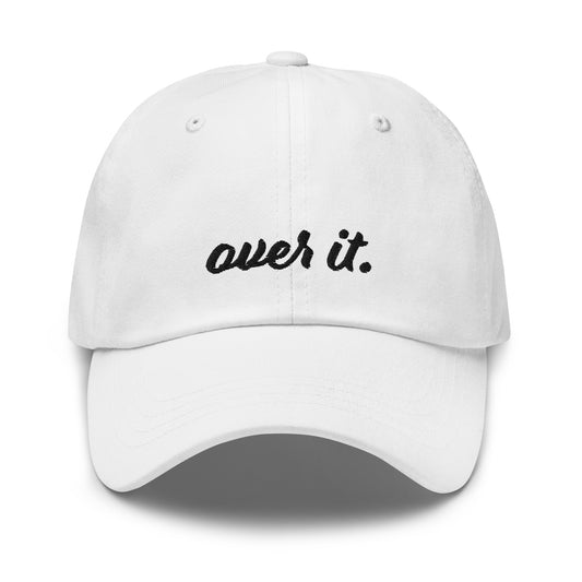 Cap - over it.