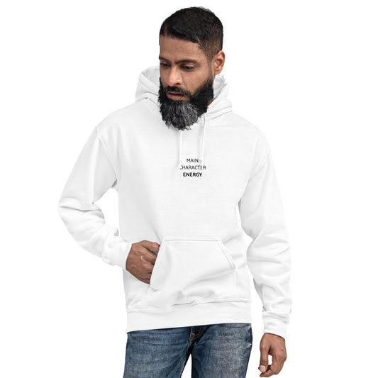 Hoodie - Main Character Energy